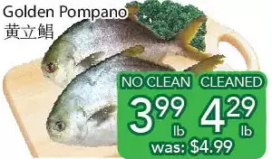 Ample Food Market Golden pompano. no clean | cleaned offer
