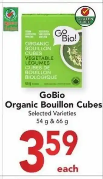Buy-Low Foods GoBio organic bouillon cubes selected varieties 54 g & 66 g offer