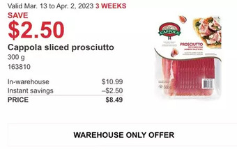 Costco Cappola sliced prosciutto offer