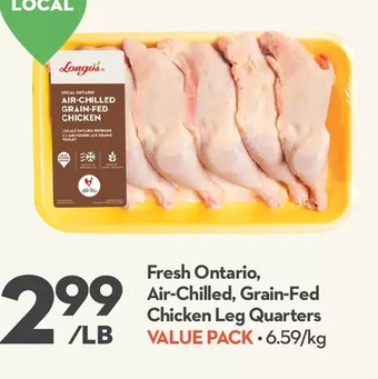 Longo's Fresh ontario, air-chilled, grain-fed chicken leg quarters offer