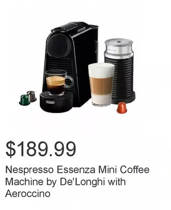 Costco Nespresso essenza mini coffee machine by de'longhi with aeroccino offer