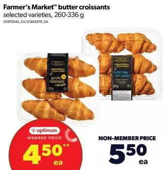 Real Canadian Superstore Farmer's market butter croissants offer