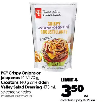 Real Canadian Superstore Pc crispy onions or jalepenos, croutons or hidden valley salad dressing offer