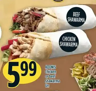 Marché Adonis Adonis chicken or beef shawarma offer