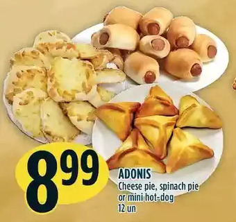 Marché Adonis Adonis cheese pie, spinach pie or mini hot dog offer