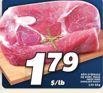 IGA Roti D'Epaule De Porc Frais offer