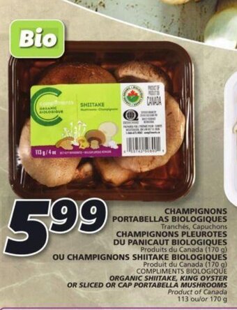 IGA Oraganic shitake, king oyster or sliced or cap portabella mushrooms 113 ou/or 170 g offer