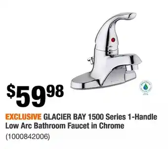 Home Depot Glacier bay 1500 series 1-handle low arc bathroom faucet in chrome offer