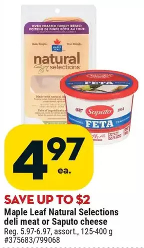 Giant Tiger Maple leaf natural selections deli meat offer