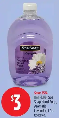 Canadian Tire Spa soap hand soap, aromatic lavender offer