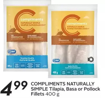 Sobeys Compliments naturally simple tilapia, basa or pollock fillets offer