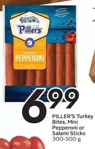 Sobeys Piller's turkey bites, mini pepperoni or salami sticks offer