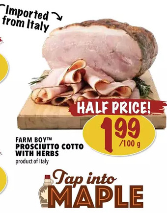 Farm Boy Farm boy prosciutto cotto with herbs offer