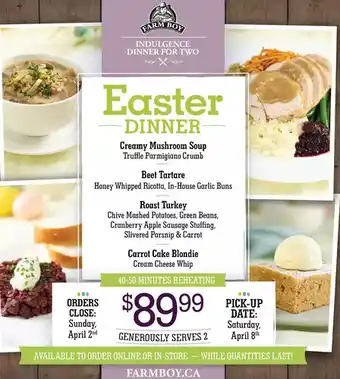 Farm Boy Farm boy easter indulgence dinner for two offer