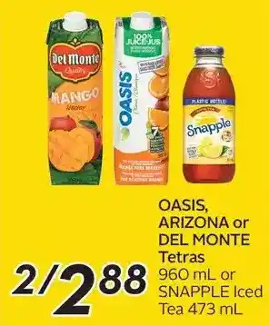 Sobeys Urban Fresh Oasis, arizona or del monte tetras or snapple iced tea offer