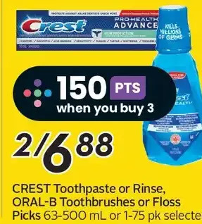 Sobeys Urban Fresh Crest toothpaste or rinse, oral-b toothbrushes or floss picks offer