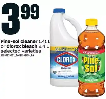 Loblaws Pine-sol cleaner or clorox bleach offer