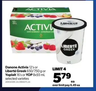 Real Canadian Superstore Danone activia 12's or liberte greek 650/750g or yoplait 16's or yop 8x93 ml offer