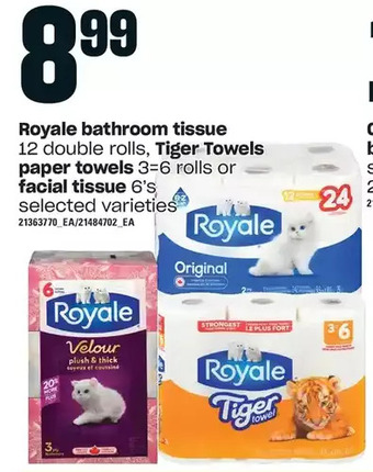 Loblaws Royale bathroom tissue, tiger towels paper towels or facial tissue offer