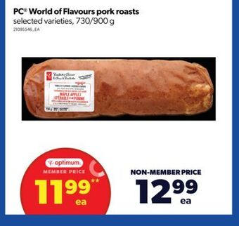 Real Canadian Superstore Pc® world of flavours pork roasts, 730/900 g offer