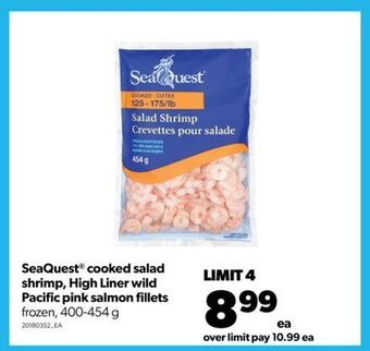Real Canadian Superstore Seaquest® cooked salad shrimp, high liner wild pacific pink salmon fillets, 400-454 g offer