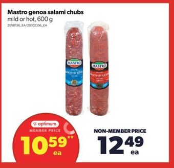 Real Canadian Superstore Mastro genoa salami chubs, 600 g offer