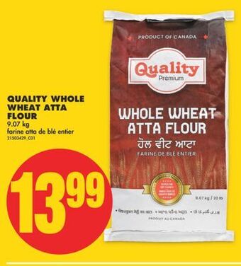 No Frills Quality whole wheat atta flour, 9.07 kg offer
