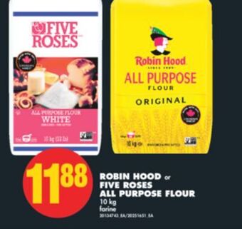 No Frills Robin hood or five roses all purpose flour, 10 kg offer