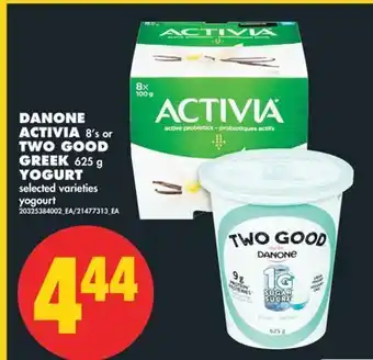 No Frills Danone activia, 8's or two good greek, 625 yogurt offer