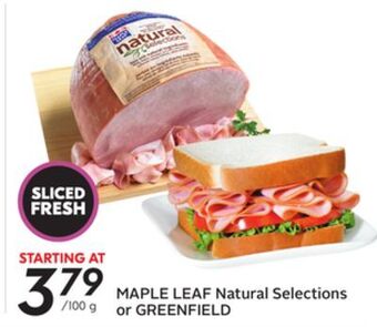 Sobeys Maple leaf natural selections or greenfield offer