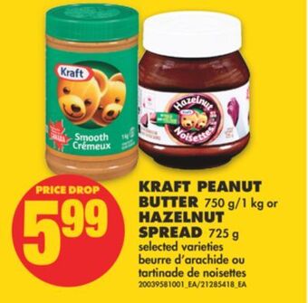 No Frills Kraft peanut butter, 750 g/1 kg or hazelnut spread, 725 g offer