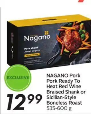 Sobeys Nagano pork pork ready to heat red wine braised shank sicilian boneless roast offer