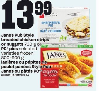 Independent Grocer Janes pub style breaded chicken strips or nuggets, 700 g or pc® pies, 800-900 g offer