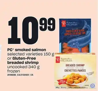 Loblaws Pc® smoked salmon, 150 g or gluten-free breaded shrimp uncooked, 340 g offer