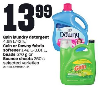 Loblaws Gain laundry detergent 4.55 l/42's gain or downy fabric softener 1.42 l-3.81 l, beads 570 g or bounce sheets 250's offer