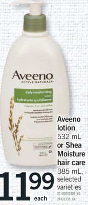 Fortinos Aveeno lotion, 532 ml or shea moisture hair care, 385 ml offer