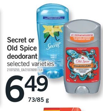 Fortinos Secret or old spice deodorant, 73/85 g offer