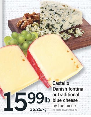 Fortinos Castello danish fontina or traditional blue cheese offer