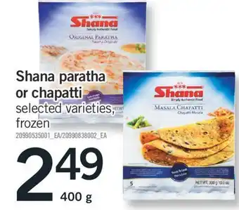Fortinos Shana paratha or chapatti, 400 g offer