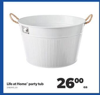 Real Canadian Superstore Life at home™ party tub offer