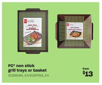 Loblaws Pc® non stick grill trays or basket offer