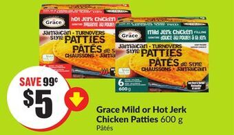 Chalo FreshCo Grace mild or hot jerk chicken patties 600 g offer