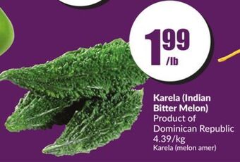 FreshCo Karela (indian bitter melon) product of dominican republic 4.39/kg offer