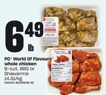 Zehrs Markets Pc® world of flavours™ whole chicken offer