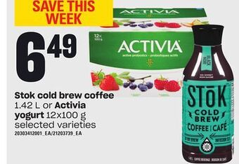 Zehrs Markets Stok cold brew coffee, 1.42 l or activia yogurt, 12x100 g offer