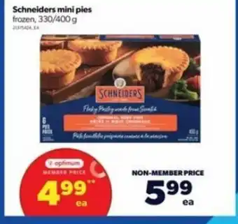 Real Canadian Superstore Schneiders Mini Pies Frozen 330/400g offer