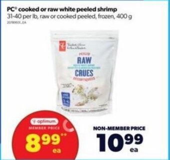 Real Canadian Superstore PC Cooked or Raw White Peeled Shrimp offer