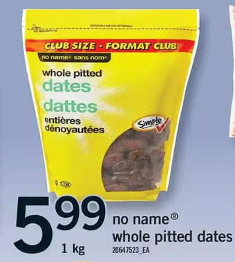 Fortinos No name whole pitted dates offer