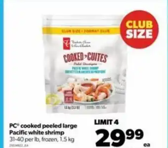 Real Canadian Superstore PC Cooked Peeled Large Pacific White Shrimp 1.5g offer