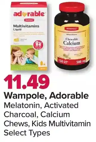 PharmaChoice Wampole, adorable melatonin, activated charcoal, calcium chews, kids multivitamin offer